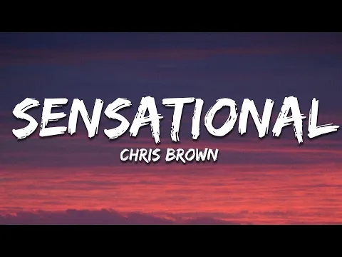 Download MP3 Chris Brown - Sensational (Lyrics) ft. Davido \u0026 Lojay