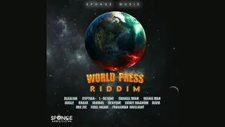 world press riddim mix alkaline jahmiel beenie man shaneil muir knaxx denygue u0026 more sponge music 