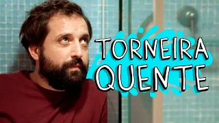 TORNEIRA QUENTE