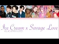 BLACKPINK X BTS - ICE CREAM X SAVAGE LOVE Remix (FT. SELENA GOMEZ \u0026 JASON DERULO) Lyrics