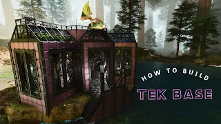 Tek Base - How to build Ark Survival Ascended