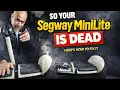 Revive Your Segway MiniLite NOW