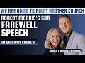 Goodbye forever James Morris farewell Church speech