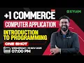 Plus One Commerce - Computer Application Introduction To Programming