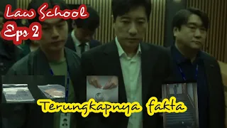 terungkapnya fakta alur cerita drama korea law school eps 2