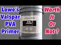 Lowe s Valspar Pva Primer Review WORTH IT OR NOT