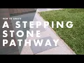 How To Lay A Stepping Stone Pathway Bunnings Warehouse