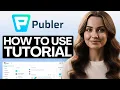 How To Use Publer For Social Media 2026 Step-By-Step