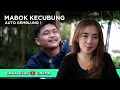 Download Lagu MABOK KECUBUNG | FILM PENDEK NGAPAK LUCU