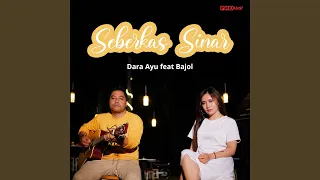 Download Seberkas Sinar (feat. Bajol Ndanu) MP3