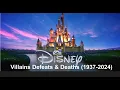 All Walt Disney Animation Villains Defeats Deaths 1937-2024