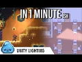 New Unity 2D lighting in 1 MINUTE ish