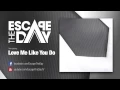 Download Lagu Escape The Day - Love Me Like You Do - Cover (Ellie Goulding) - Fifty Shades Of Grey