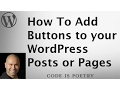 How To Add Buttons to your WordPress Posts or Pages