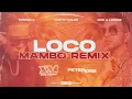 LOCO REMIX (+1M) - Justin Quiles, Chimbala, Zion & Lennox (Xoel Muiños & Peter Moss Mambo Remix)