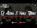 Download Lagu DJ ALONE X NINIX TITANIC SLOWED + REVERB FYP TIKTOK SOUND