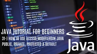 Java tutorial for beginners 31 How to Use Access Modifiers Public Private Protected Default