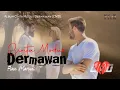 Cinta Modus Dermawan - Pian Maruni (Official Musik Video) | CMD
