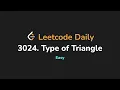 3024 Type of Triangle Leetcode Daily - Python