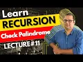 Check Palindrome In Recursive Way DSA Placement Series