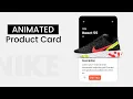 How to Make An Animated Product Card With Html Css Javascript