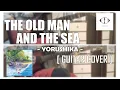 Download Lagu Yorushika ヨルシカ - The Old Man and The Sea 老人と海 [Guitar Cover]