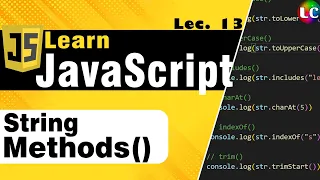 Javascript String Methods and their Uses Learn Coding