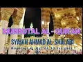 Download Lagu MUROTTAL JUZ 6 | Syaikh Ahmad Al-Shalabi
