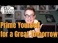 Download Lagu Prime Yourself for a Great Tomorrow - Set Yourself Up for Success - Tapping with Brad Yates