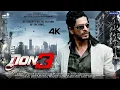 Download Lagu DON3 || FULL MOVIE HD Shah Rukh Khan | Deepika Padukone John Abraham Siddharth Anand Release
