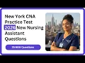 FREE New York CNA Practice Test 2026 25 New Nursing Assistant Questions Answers