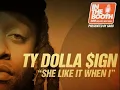 Ty Dolla $ign Ft Tee Flii   She Like It When I