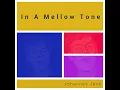 In A Mellow Tone