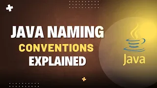 Java Naming Conventions Explained Best Practices for Clean Readable Code