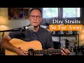Download Lagu Dire Straits - So Far Away - Acoustic Guitar Cover