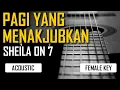 Sheila On 7 - Pagi Yang Menakjubkan (Female Karaoke)