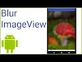 Blur Effect on an Image - Android Studio Tutorial