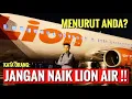 Lagu JANGAN NAEK LION AIR!! (Kata Orang) Bagaimana Pendapat Anda Setelah Lihat Video INI?