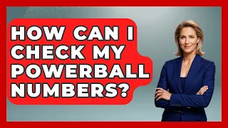 How Can I Check My Powerball Numbers The Marksman s Journal