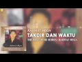 Rahmat Mega - Takdir Dan Waktu (Official Audio)