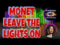 Lagu Monet - Leave the Lights On