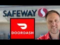DoorDash Safeway Shopping and Pick Up Orders