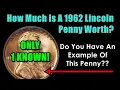 Awe-Inspiring 1962 Lincoln Pennies Worth Finding - Values As High As 12 000