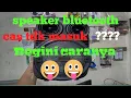 Download Lagu Cara memperbaiki speaker bluetooth yg tidak bisa di cas-mudah semua pasti bisa
