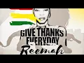 Download Lagu Give Thanks Everyday - REEMAH