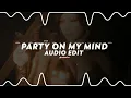 party on my mind - pritam | honey singh [edit audio]