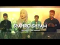 Lagu SYAHRO SHYAM SABYAN FEAT ODAY AKHRAS || LIRIK || COVER
