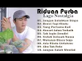 RIDUAN PURBA FULL ALBUM COVER LAGU NOSTALGIA.( Lagu Tembang Kenangan).