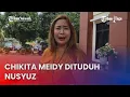 Download Lagu Digugat Balik Suami, Chikita Meidy Menangis Dituntut Kembalikan Mahar dan Uang Rumah Rp 938 Juta