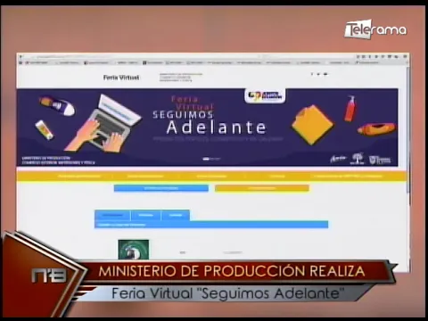 Ministerio de producción realiza Feria Virtual Seguimos Adelante